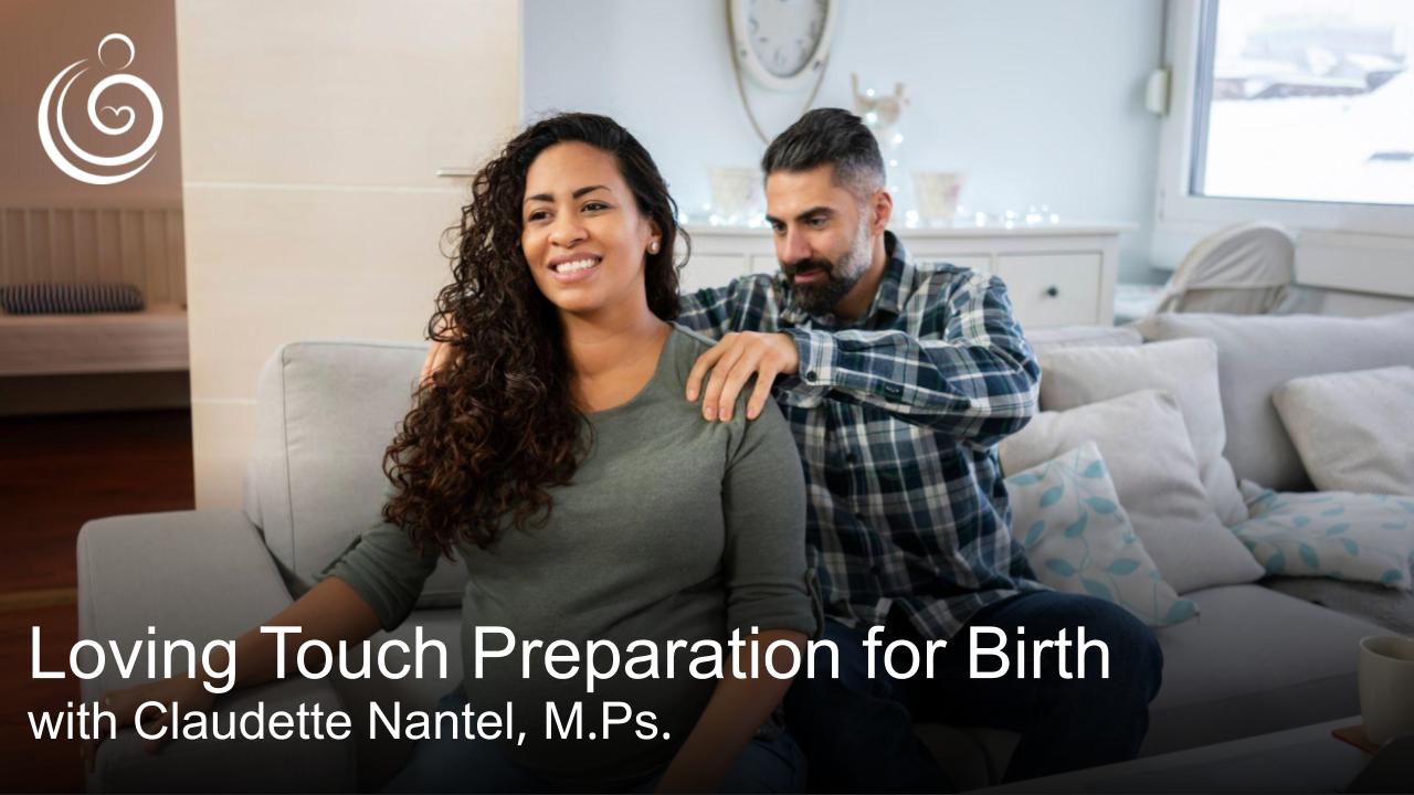 APPPAH Live: Loving Touch Preparation for Birth with Claudette Nantel, M.Ps.