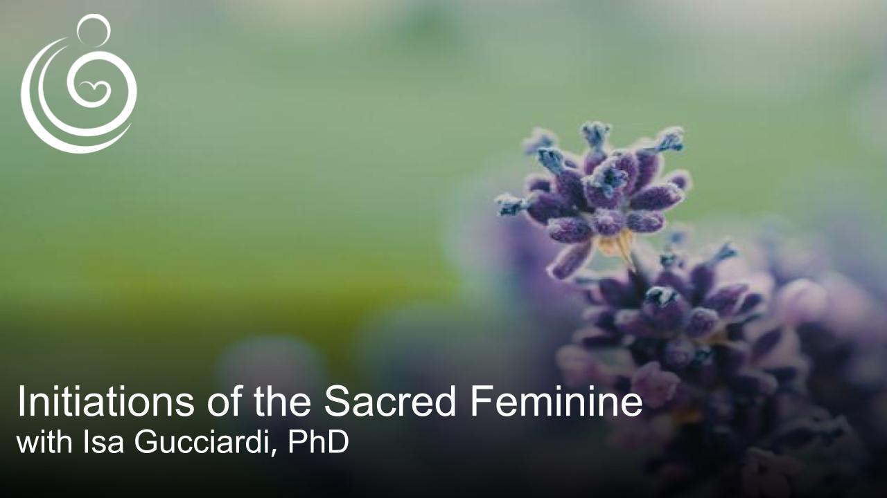 APPPAH Live: Initiations of the Sacred Feminine with Isa Gucciardi, PhD
